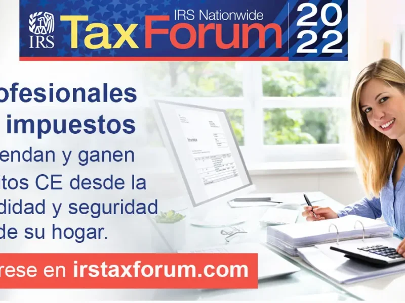 El Foro Nacional de Impuestos del #IRS de 2022 ofrecerá