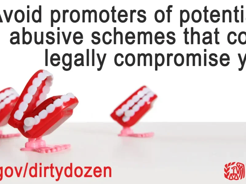 #IRS “Dirty Dozen:” For your #TaxSecurity, watch out for abusive