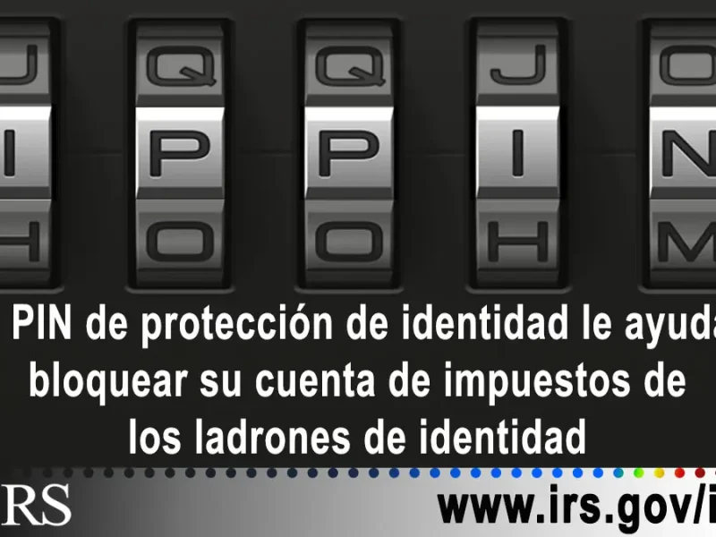 #IRS ha expandido el Programa Opt-In de IP PIN a #IRS ha expandido el Programa Opt-In de IP PIN a