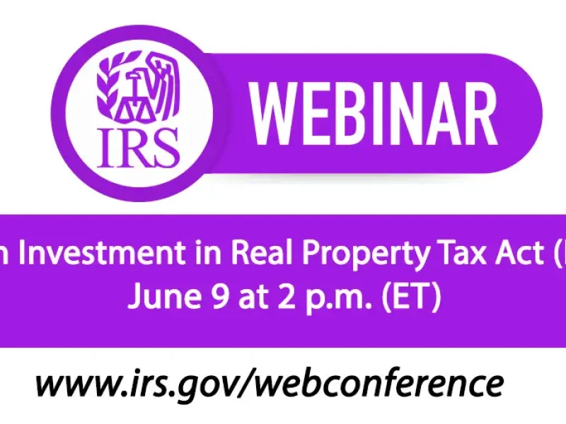 #IRS is offering a webinar called ‘Foreign Investment in Real #IRS is offering a webinar called ‘Foreign Investment in Real