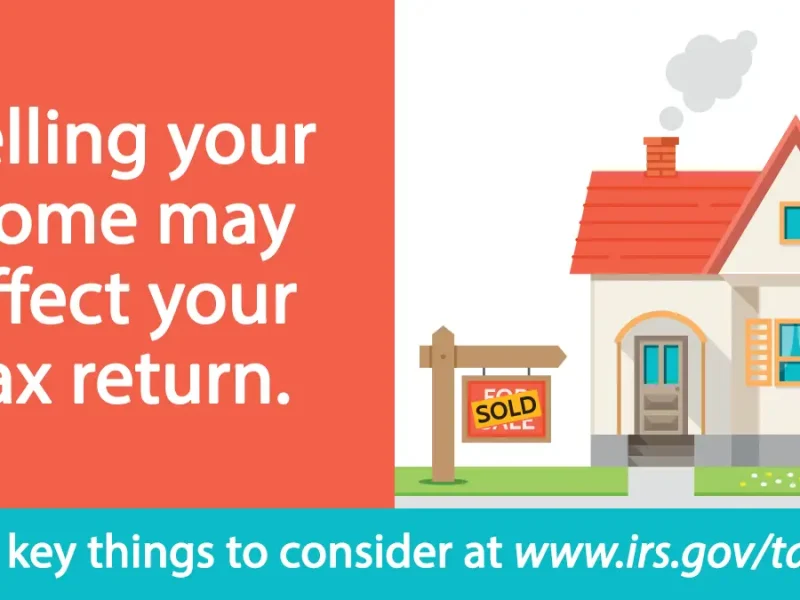 Selling a home may affect your tax return. Read an Selling a home may affect your tax return. Read an