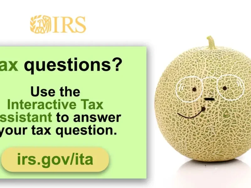 Tax questions have you feeling melon-choly? The Interactive Tax Assistant Tax questions have you feeling melon-choly? The Interactive Tax Assistant